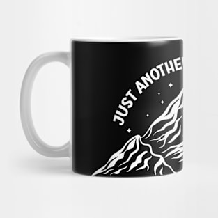 just another half mile or so - it's another half mile or so - Funny Hiking Tee Mug